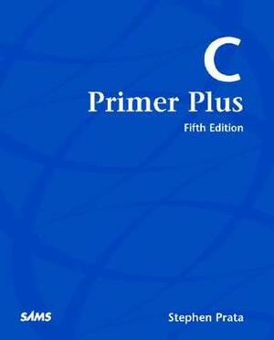 C Primer Plus by Stephen Prata