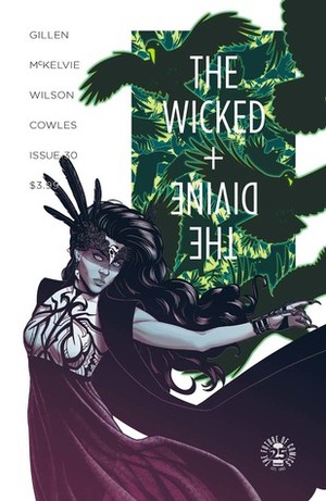 The Wicked + The Divine #30 by Jamie McKelvie, Matt Wilson, Kieron Gillen