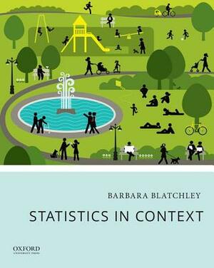 Statistics in Context by Barbara Blatchley