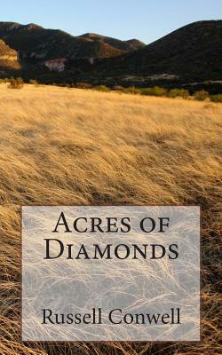 Acres of Diamonds by Russell Conwell