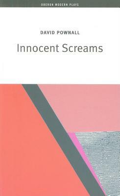 Innocent Screams by David Pownall