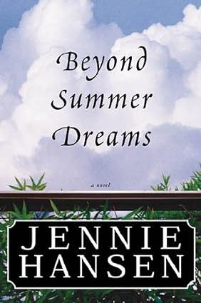 Beyond Summer Dreams by Jennie Hansen