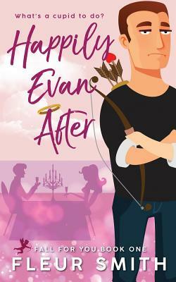 Happily Evan After by Fleur Smith