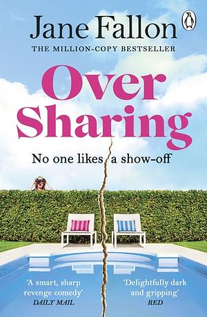 Over Sharing by Jane Fallon