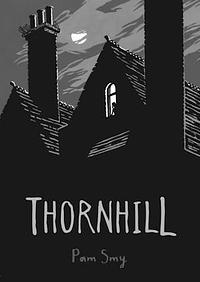 Thornhill by Pam Smy