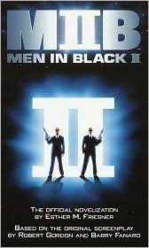 Men in Black II by Robert Gordon, Esther M. Friesner