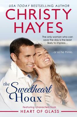 The Sweetheart Hoax by Christy Hayes