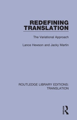 Redefining Translation: The Variational Approach by Lance Hewson, Jacky Martin