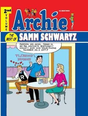 Archie: The Best of Samm Schwartz Volume 2 by Samm Schwartz