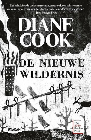 De nieuwe wildernis by Diane Cook