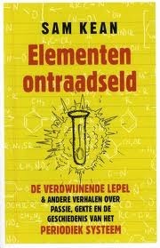 Elementen ontraadseld by Rob de Ridder, Pieter Janssens, Sam Kean