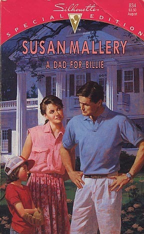 A Dad for Billie by Susan Mallery