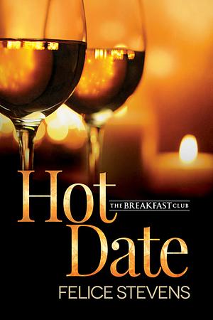 Hot Date by Felice Stevens