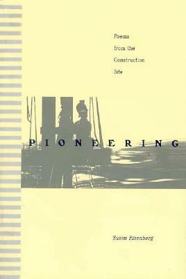 Pioneering by Susan Eisenberg