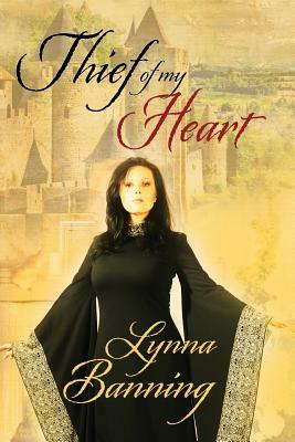 Thief of My Heart by Lynna Banning
