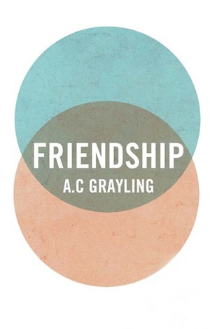 Friendship by A.C. Grayling