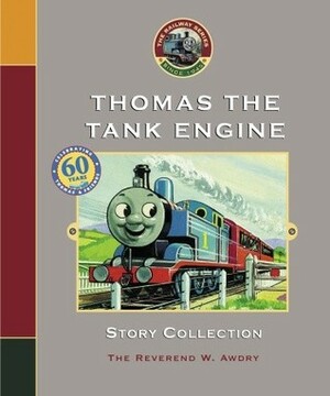 Thomas the Tank Engine Story Collection by John T. Kenney, Wilbert Awdry, C. Reginald Dalby