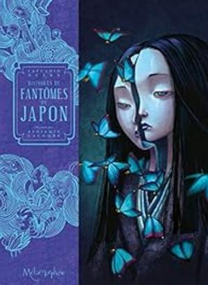 Histoires de fantômes du Japon by Lafcadio Hearn