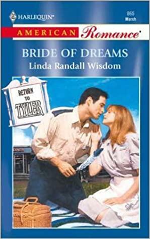 Bride of Dreams by Linda Randall Wisdom