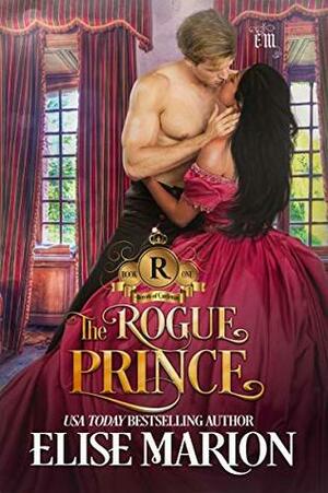 The Rogue Prince by Elise Marion