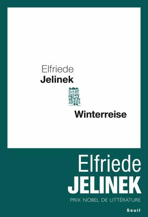 Winterreise by Elfriede Jelinek