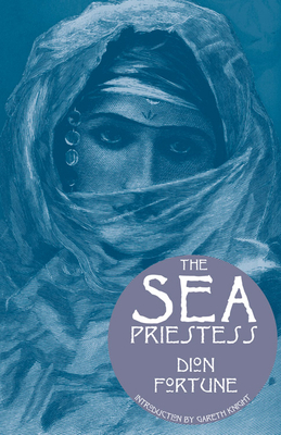 The Sea Priestess by Dion Fortune