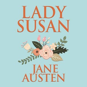 Lady Susan by Jane Austen