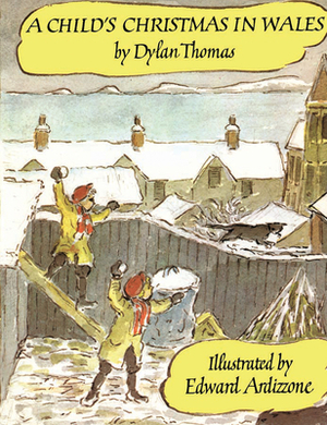 A Child's Christmas in Wales by Dylan Thomas