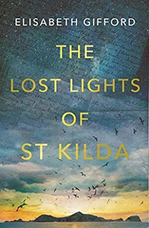 The Lost Lights of St Kilda by Elisabeth Gifford