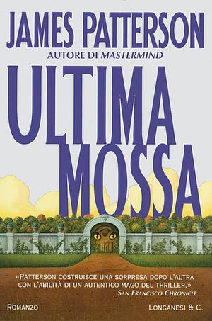 Ultima mossa by James Patterson