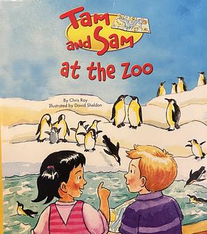 Tam and Sam at the Zoo by Chris Roy