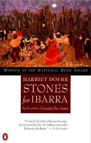 Stones for Ibarra by Harriet Doerr