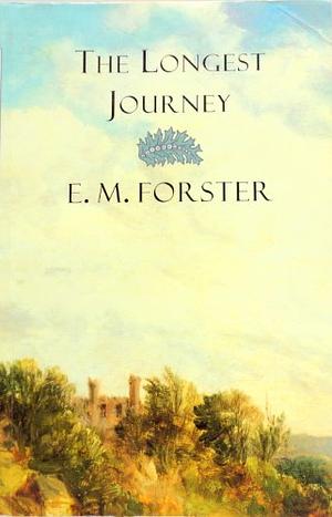 The Longest Journey by E.M. Forster