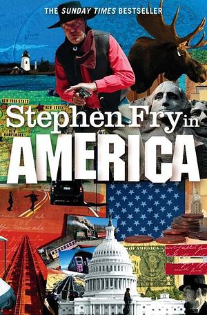 Stephen Fry in America by Stephen Fry