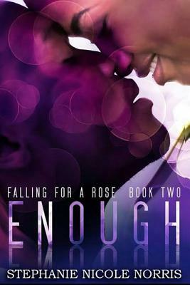 Enough by Stephanie Nicole Norris