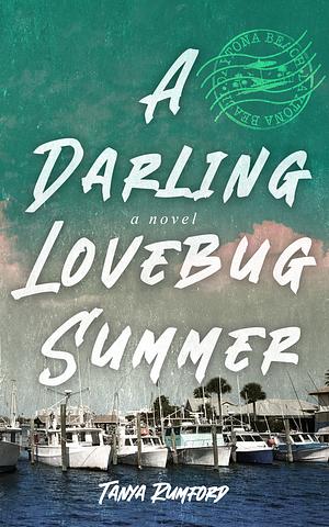 A Darling Lovebug Summer by Tanya Rumford