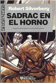 Sadrac en el horno by Robert Silverberg