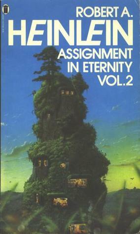 Assignment In Eternity Vol. 2 by Robert A. Heinlein