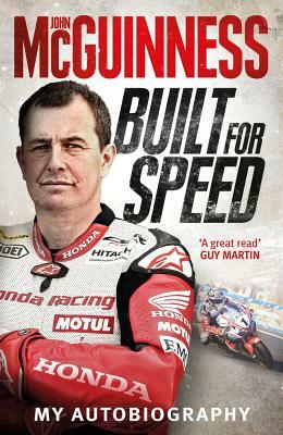 Built for Speed by John McGuinness