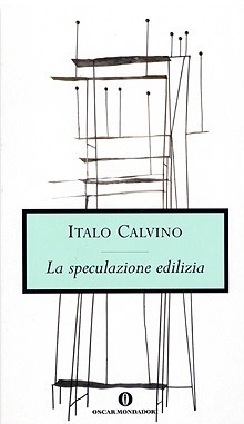 La speculazione edilizia by Italo Calvino