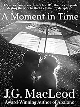 A Moment in Time by J.G. MacLeod