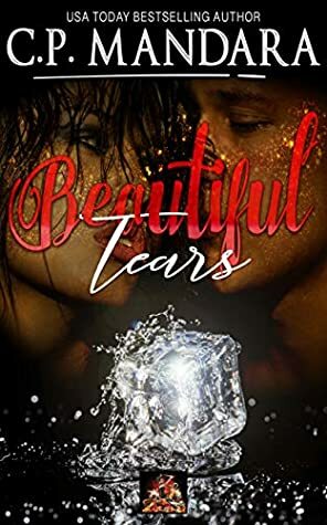 Beautiful Tears by C.P. Mandara