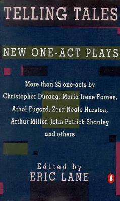 Telling Tales and Other New One-Act Plays by Eric Lane
