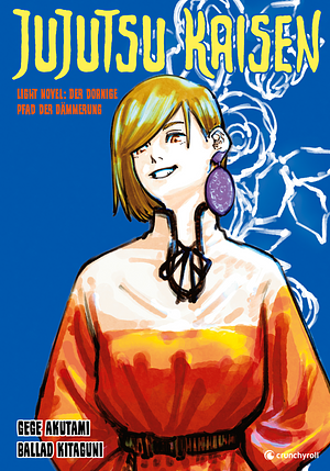 Jujutsu Kaisen: Light Novels - Band 2 (Finale) by Gege Akutami, Ballad Kitaguni