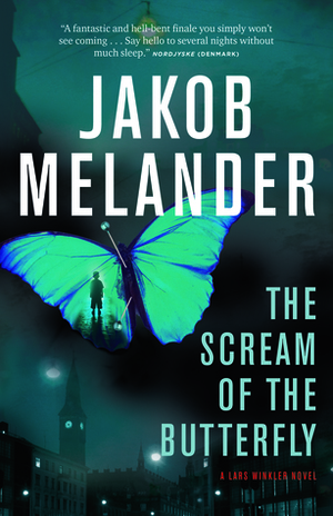 The Scream of the Butterfly by Jakob Melander