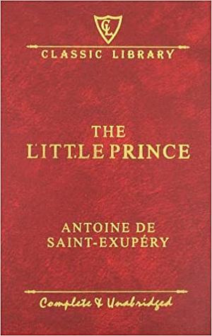 The Little Prince by Antoine de Saint-Exupéry