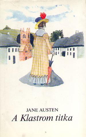 A Klastrom titka by Jane Austen