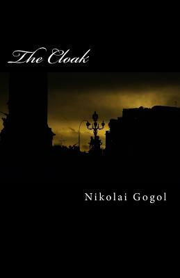 The Cloak by Nikolai Gogol