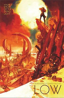 Low, Vol. 3: Shore of the Dying Light by Rick Remender