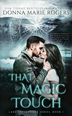 That Magic Touch by Donna Marie Rogers